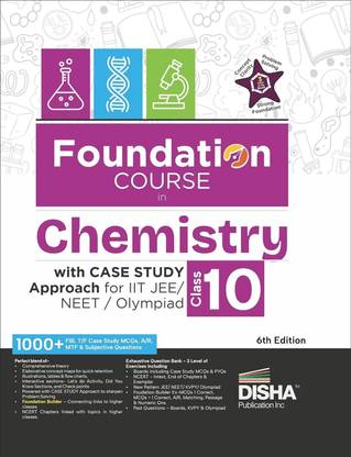 Foundation Course in Chemistry Class 10 with Case Study Approach for Iit Jee/ Neet/ Olympiad