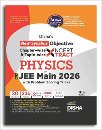 Disha New Syllabus Objective NCERT Xtract Physics with Problem Solving Tricks for NTA JEE Main 9th Edition | BITSAT, VITEEE & KCET | Tips on your Fingertips, Previous Year Question Bank PYQs