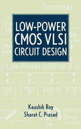 Low-Power CMOS VLSI Circuit Design