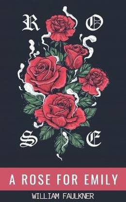 A Rose for Emily
