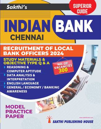 Indian Bank Chennai Recruitment of Local Bank Officers 2024