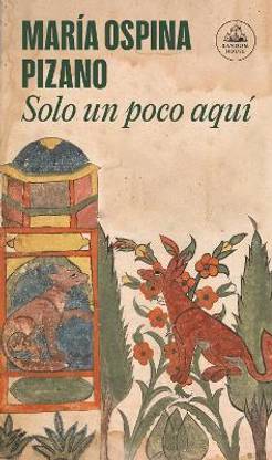 Solo un poco aqui / Just Here for a While