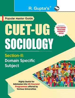 CUET-UG : Section-II (Domain Specific Subject : SOCIOLOGY) Entrance Test Guide(English)