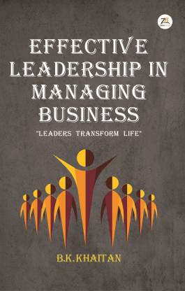 Effective Leadership in Managing Business