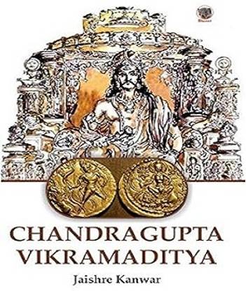 Chandragupta Vikramaditya : A Great Emperor