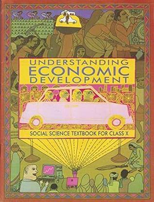 Ncert Understanding Economic Development Social Science Textbook For Class Xi