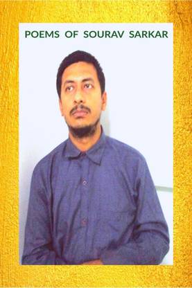 POEMS OF SOURAV SARKAR