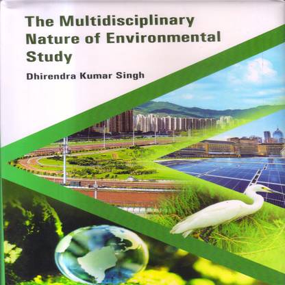 The Multidisciplinary Nature of Environmental Study