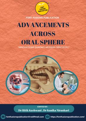 Advancements Across Oral Sphere