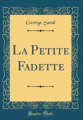 La Petite Fadette (Classic Reprint)