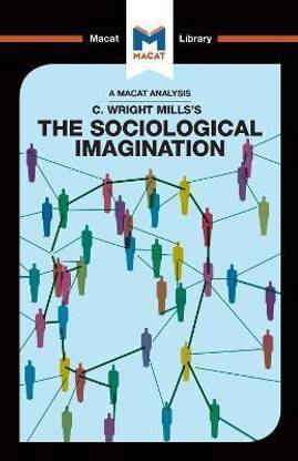 An Analysis of C. Wright Mills's The Sociological Imagination