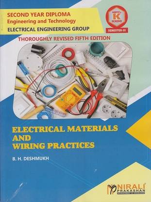 ELECTRICAL MATERIALS AND WIRING PRACTICES - MSBTE K Scheme – Semester 3 – Second Year Diploma Course In Electrical Engineering and Electric Power System