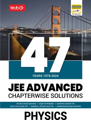MTG 47 Years JEE Advanced (1978-2023) Chapter-wise Previous Years Solved Question Papers Physics Book | JEE Advanced PYQ For 2025 Exam