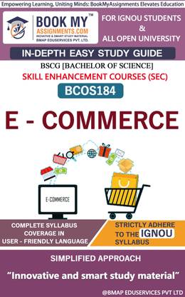 IGNOU BCOS 184 E-Commerce In Depth Guide For Ignou Student