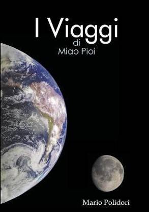 I Viaggi Di Miao Pioi