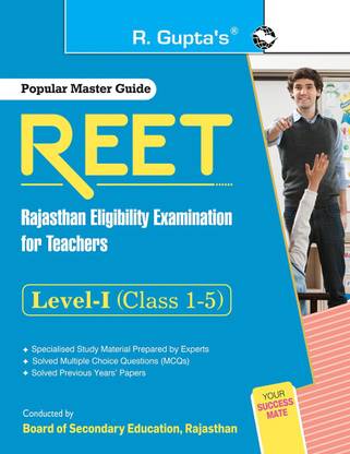REET (Rajasthan Eligibility Examination for Teachers) Level - I (Class 1-5) Exam Guide