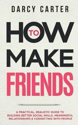 How to Make Friends