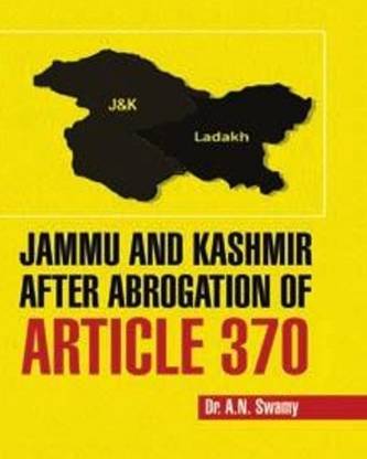 Jammu and Kashmir After Abrogation of Article 370