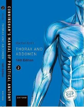 Cunningham's Manual of Practical Anatomy VOL 2 Thorax and Abdomen  - Cunningham's Manual of Practical Anatomy