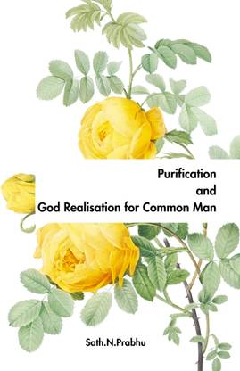 Purification and God Realisation for Common Man