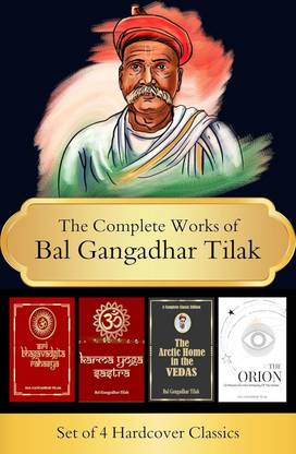 The Complete Works of Bal Gangadhar Tilak (Box Set of 4 Books)