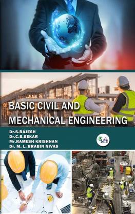 BASIC CIVIL AND MECHANICAL
ENGINEERING
