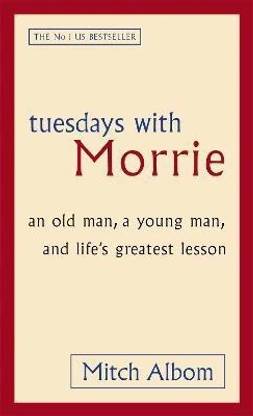 Tuesdays With Morrie