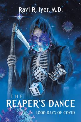 The Reaper’s Dance 1,000 Days of COVID