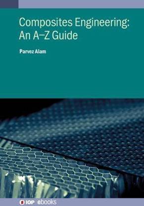 Composites Engineering: An A-Z Guide