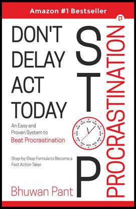 Don't Delay Act Today Stop Procrastination