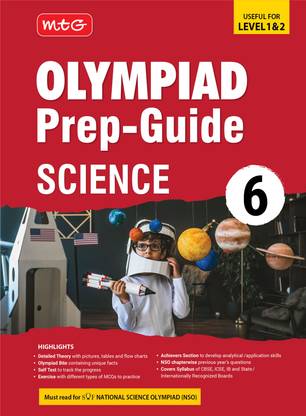 MTG Olympiad Prep-Guide Class 6 Science (NSO) - Detailed Theory, Self Test with NSO Chapterwise Previous Year Question Paper For SOF 2024-25 Exam