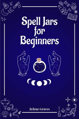 Spell Jars for Beginners