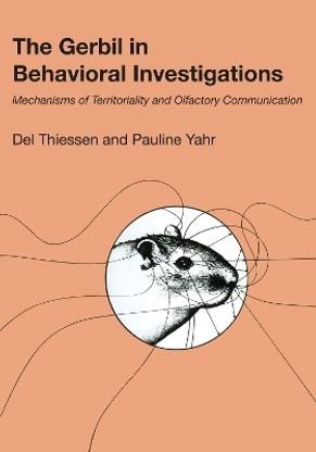 The Gerbil in Behavioral Investigations