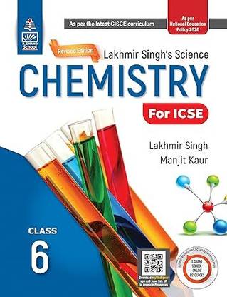 Revised Edition Lakhmir Singh Science Chemistry for Class Six
