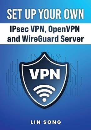 Set Up Your Own IPsec VPN, OpenVPN and WireGuard Server