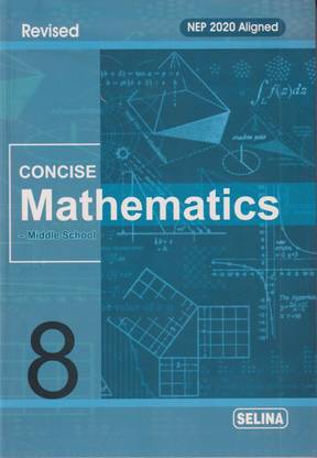 Concise Mathematics Middle School Class 8 (2024-25 Examination)