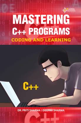 MASTERING C++ PROGRAMS: Coding and Learning