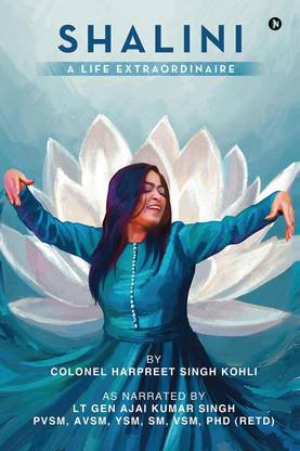 Shalini – A Life Extraordinaire