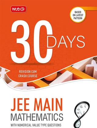 MTG 30 Days Crash Course for JEE Main Mathematics - JEE Main Revision Cum-Crash Course For 2023 Exam