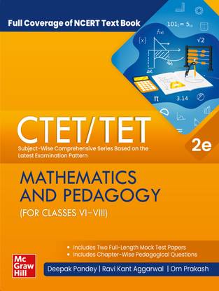 CTET/ TET: Mathematics and Pedagogy (Classes VI-VIII) | 2nd Edition