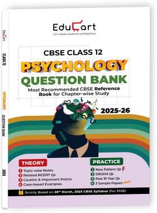 Educart CBSE Class 12 Psychology Question Bank 2025-26 on new Syllabus 2026 (Includes Past Years Solved Questions)