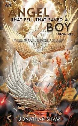An Angel That Fell, That Saved A Boy From Hell