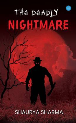 The Deadly Nightmare