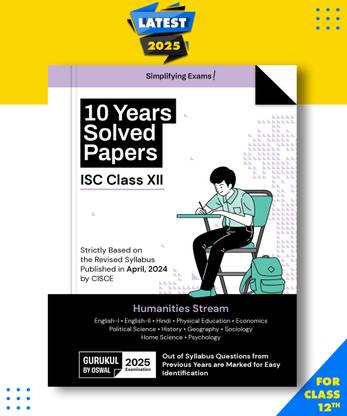 Gurukul By Oswal Humanities Stream 10 Years Solved Papers for ISC Class 12 Exam 2025 -Yearwise Board Solutions Eng I&II, Hindi, Eco, Pol. Sci, History, Geo, Sociology, Home Sc, Psychology & Phy. Edu Paperback, Oswal Publishers|New Latest Edition For 2025-2026