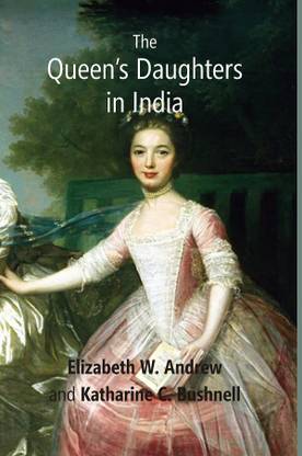 The Queen’s Daughters in India