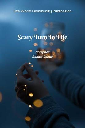 Scary Turn in Life
