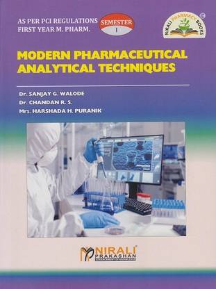 MODERN PHARMACEUTICAL ANALYTICAL TECHNIQUES (First Year (FY) MPharm – Semester 1 - As Per PCI Regulations Syllabus)