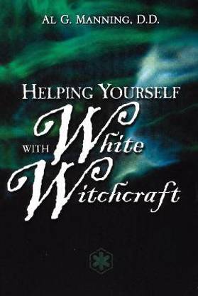 Help Yourself with White Witchcraft