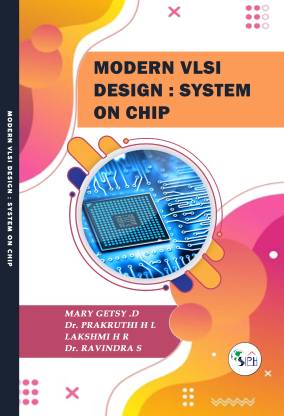 Modern VLSI design: System on Chip