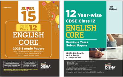 Disha Combo (set of 2 Books) 12 Previous Year-wise Solved Papers & Super 15 Sample Papers for CBSE Class 12 English Core 2025 Exam | CBSE PYQs & Sample Paper & Topper Answer Sheet | Solutions with marking scheme |